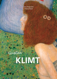 Gustav Klimt by Jane Rogoyska & Patrick Bade
