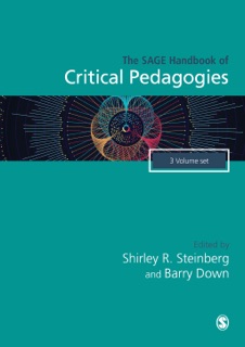 SAGE Handbook of Critical Pedagogies by Shirley R. Steinberg