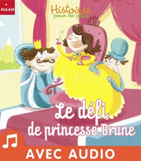 Le défi de princesse Brune by Jess Pauwels & Agnès Laroche