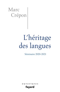L'héritage des langues by Marc Crépon