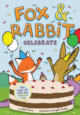 Read: Book Fox & Rabbit Celebrate (Fox & Rabbit Book #3)