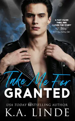 Take Me for Granted by K.A. Linde book