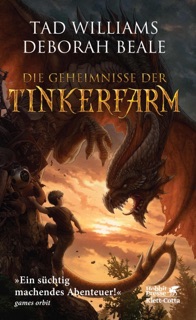 Die Geheimnisse der Tinkerfarm by Tad Williams & Deborah Beale