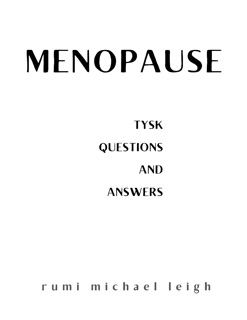Menopause by Rumi Michael Leigh