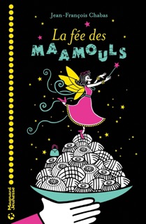 La Fée des maamouls by Jean-François Chabas & Zeina Abirached