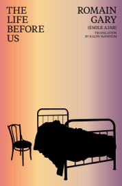 The Life Before Us - Romain Gary & Ralph Manheim