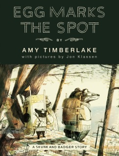 Egg Marks the Spot by Amy Timberlake & Jon Klassen