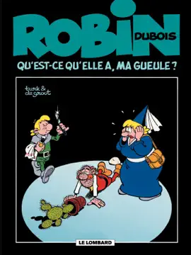Read: Robin Dubois – tome 14 - Qu'est-ce qu'elle a ma gueule ? Book