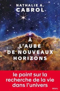 À l'aube de nouveaux horizons by Nathalie A. Cabrol