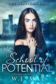 School of Potential - W.J. May