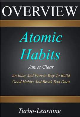 Atomic Habits: An Easy And Proven Way To Build Good