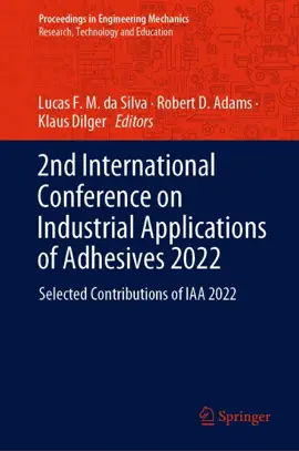 Read: 2nd International Conference Book on Industrial Applications of Adhesives 2022