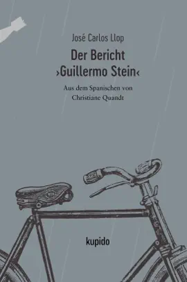 Read: Der Bericht ›Guillermo Stein‹ Book