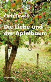 Die Liebe und der Apfelbaum - Chris Tewes