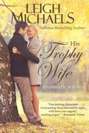 His Trophy Wife - Leigh Michaels