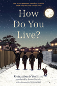 How Do You Live? - Genzaburo Yoshino, Bruno Navasky & Neil Gaiman