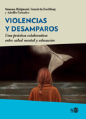 Violencias y desamparos - Susana Brignoni, Graciela Esebbag & Adolfo Grisales