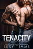 Tenacity - Lexy Timms