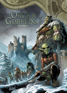 Orcs et Gobelins T18 by Olivier Péru & Stéphane Créty