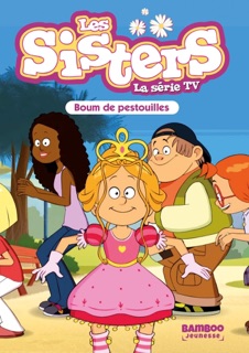 Les Sisters - La Série TV - Poche - tome 51 by William & Christophe Cazenove