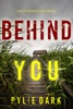 Book Behind You (A Hailey Rock FBI Suspense Thriller—Book 1)