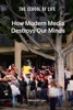 Book How Modern Media Destroys Our Minds