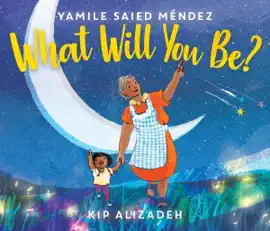 Read: Book What Will You Be?