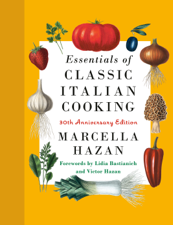 Essentials of Classic Italian Cooking - Marcella Hazan &amp; Karin Kretschmann Cover Art