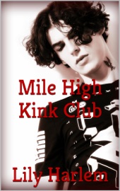 Mile High Kink Club - Lily Harlem