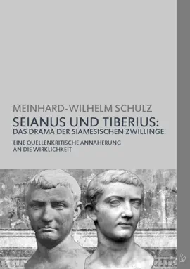 Read: SEIANUS UND TIBERIUS: Book DAS DRAMA DER SIAMESISCHEN ZWILLINGE