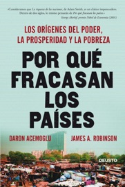 Por qué fracasan los países - Daron Acemoglu & James A. Robinson