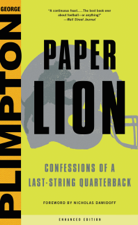 Paper Lion - Nicholas Dawidoff &amp; George Plimpton Cover Art