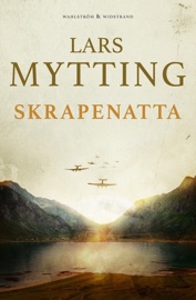 Skrapenatta - Lars Mytting