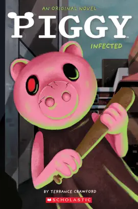 Read: Infected: An AFK Book (Piggy Original Book Novel)