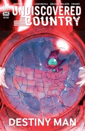 Undiscovered Country: Destiny Man Special
