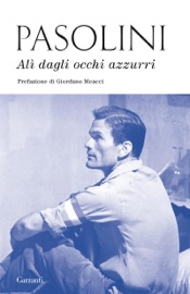 Alì dagli occhi azzurri - Pier Paolo Pasolini