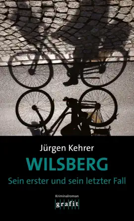 Read: Wilsberg Book - Sein erster und sein letzter Fall