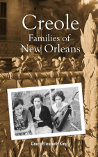 Creole Families of New Orleans - Grace Elizabeth Elizabeth King Cover Art