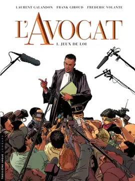 Read: L'Avocat  - Tome 1 - Jeux de loi Book