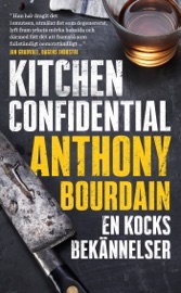 Kitchen Confidential - Anthony Bourdain