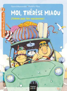 Read: Moi, Thérèse Miaou - J'aime pas les vacances ! CP/CE1 6/7 Book ans