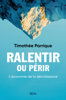 Ralentir ou périr - Timothée Parrique