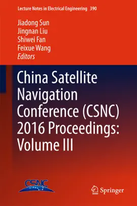 Read: China Satellite Navigation Conference (CSNC) 2016 Proceedings: Volume Book III