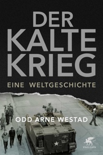 Der Kalte Krieg by Odd Arne Westad
