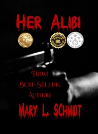 Her Alibi - Mary L. Schmidt & Jackson