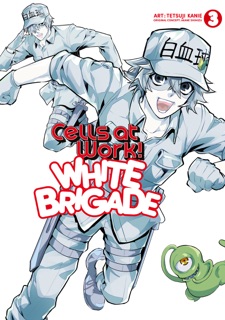 Cells at Work! White Brigade Volume 3 by Tetsuji Kanie