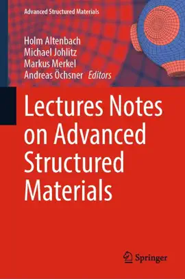 Read: Lectures Notes on Book Advanced Structured Materials