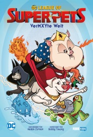 DC League of Super-Pets: Vermxyte Welt - Heath Corson