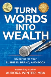 Turn Words Into Wealth