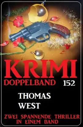 Read: Krimi Doppelband 152 - Zwei Book spannende Thriller in einem Band